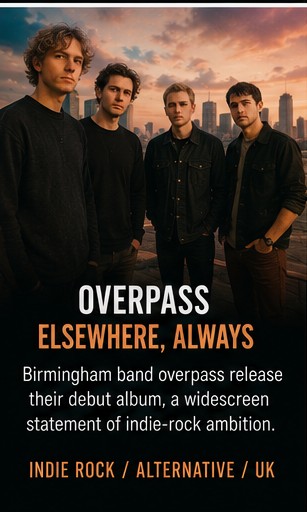 overpass step into Elsewhere, Always with arena-sized nerves and local-band hunger