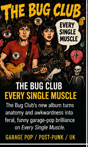 The Bug Club flex Every Single Muscle with feral twee-pop oddness