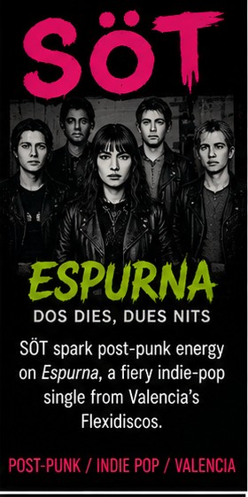 SÖT make Espurna crackle with Valencia post-punk electricity