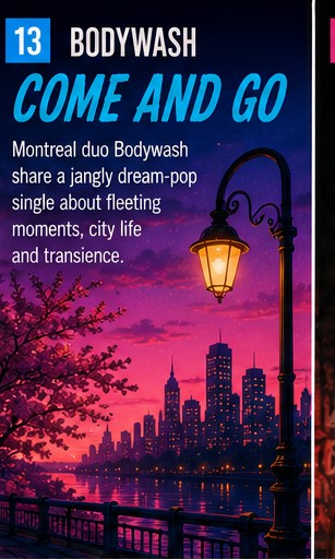 Bodywash let Come And Go drift through Montreal’s temporary light