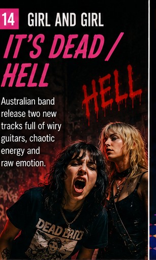 Girl And Girl make It’s Dead and Hell sound like two postcards from the nervous system