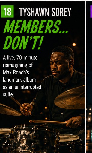 Tyshawn Sorey makes Members… Don’t! a living argument with Max Roach’s fire