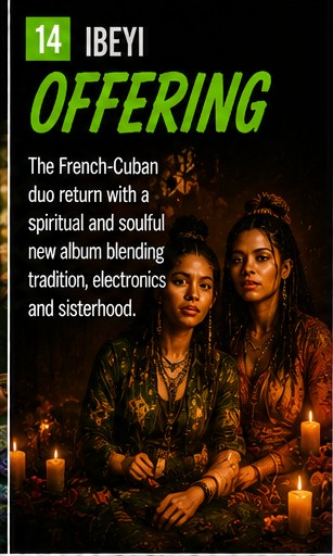 Ibeyi make Offering feel like a ritual with modern pulse and ancestral light