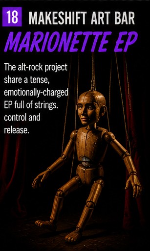 Makeshift Art Bar pull the Marionette strings and let the EP twitch in public