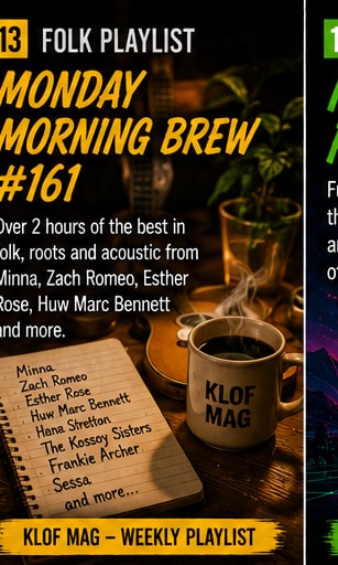 KLOF’s Monday Morning Brew turns the week into a two-hour folk-and-roots side road