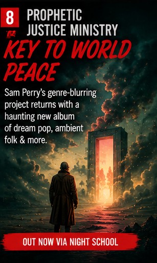 Prophetic Justice Ministry searches for the Key to World Peace in fog, ballads and strange machinery