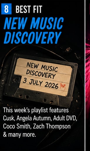Best Fit New Music Discovery collage card with cassette tape labeled July 3 2026.