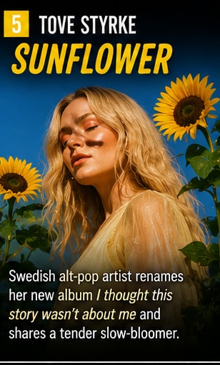 Tove Styrke Sunflower collage card with sunflower field, blue sky and Swedish alt-pop styling.