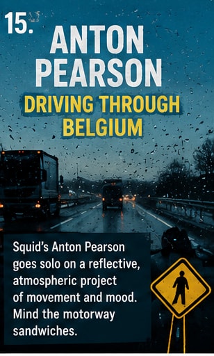 Anton Pearson Squid solo single artwork showing a rainy road in Belgium.