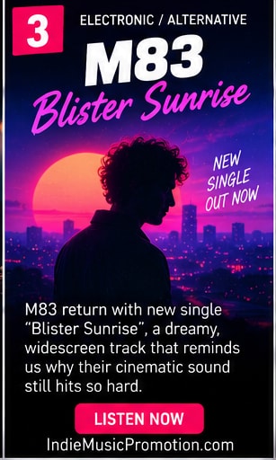 Cinematic sunrise synth aesthetic reflecting M83 new single Blister Sunrise.